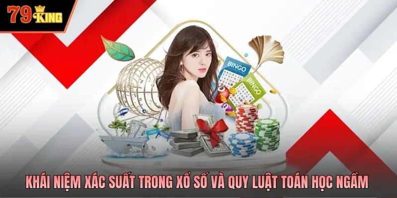 Khái niệm xác suất trong xổ số