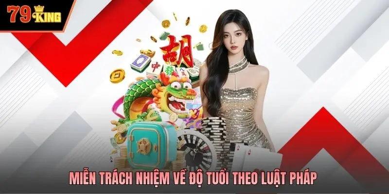Miễn trách nhiệm về độ tuổi theo luật pháp