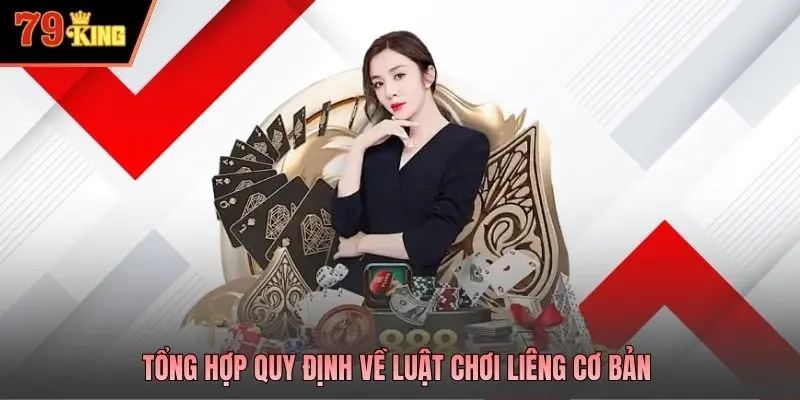 Tổng hợp quy định về luật chơi liêng cơ bản